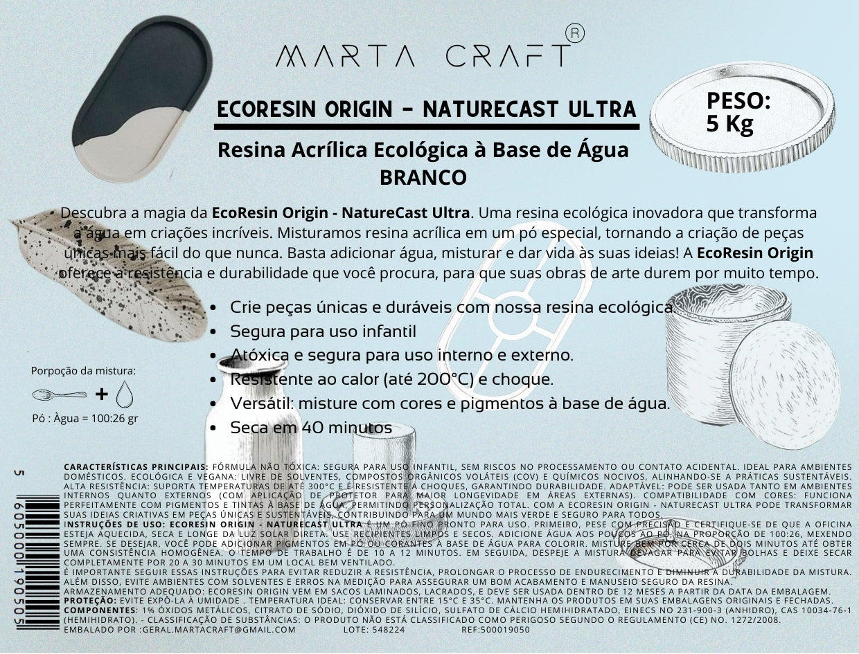 RESINA ORGÂNICA - 5KG - ECORESIN ORIGIN - NATURECAST ULTRA -MARTA CRAFT ® - BRANCO Formato Balde