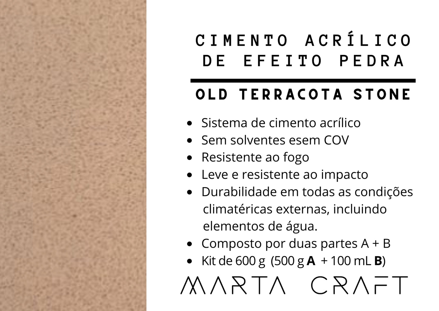Cimento acrílico de efeito pedra - Resina Orgânica - OLD TERRACOTA - 600 GR
