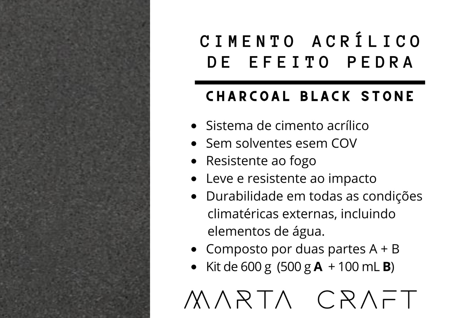 Cimento acrílico de efeito pedra -Resina orgânica- CHARCOAL BLACK - 600 GR