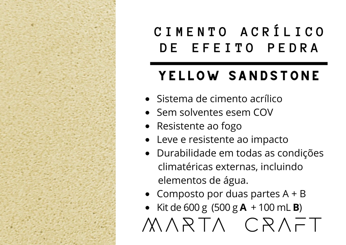 Cimento acrílico de efeito pedra - Resina Orgânica - YELLOW STONE - 600 GR