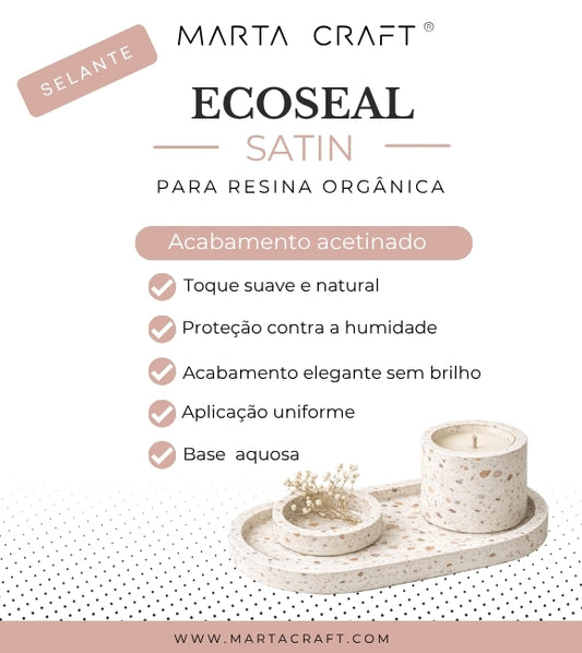 ECOSEAL SATIN - Selante para Resina orgânica acetinado
