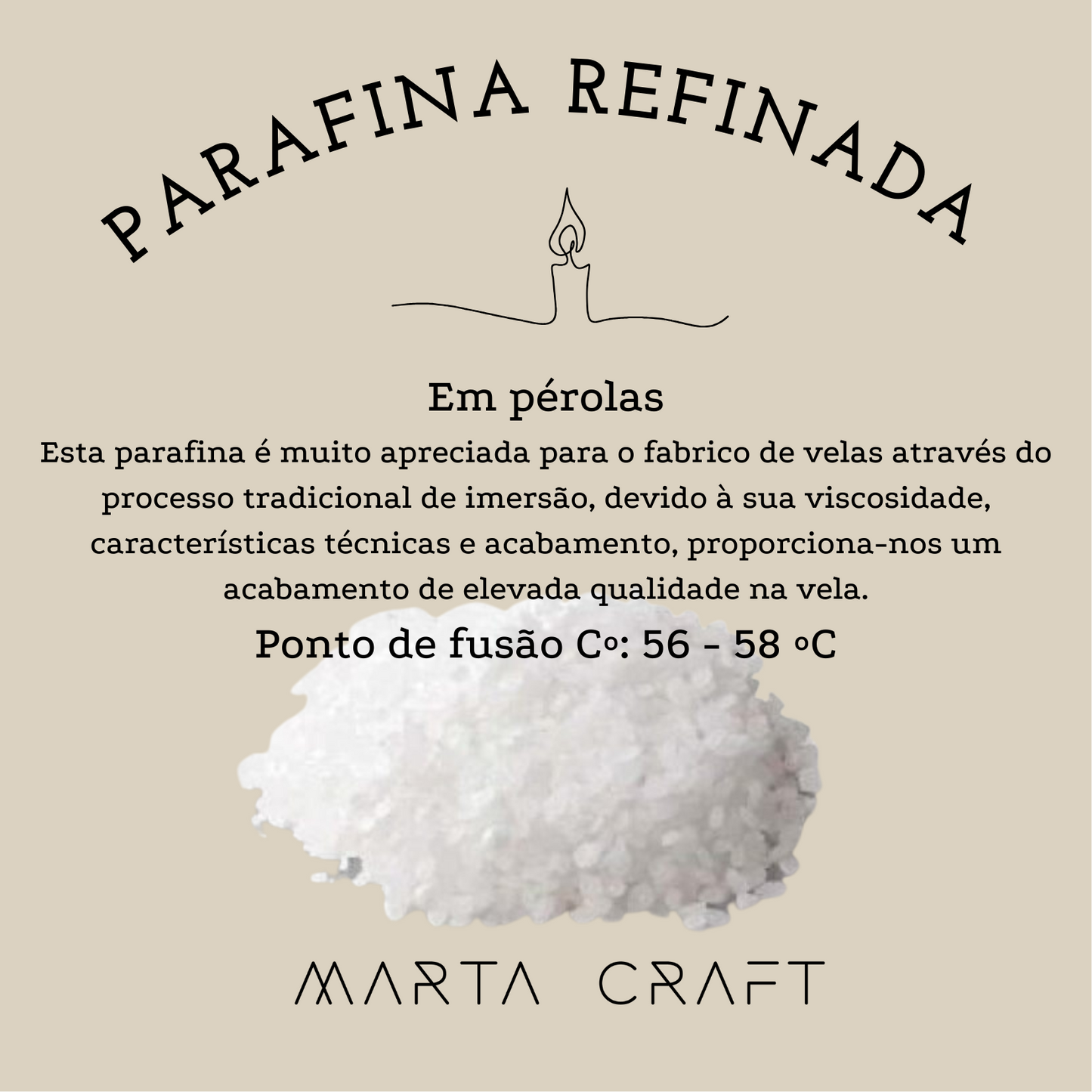 Parafina Refinada 56º – 58ºC  Granulada