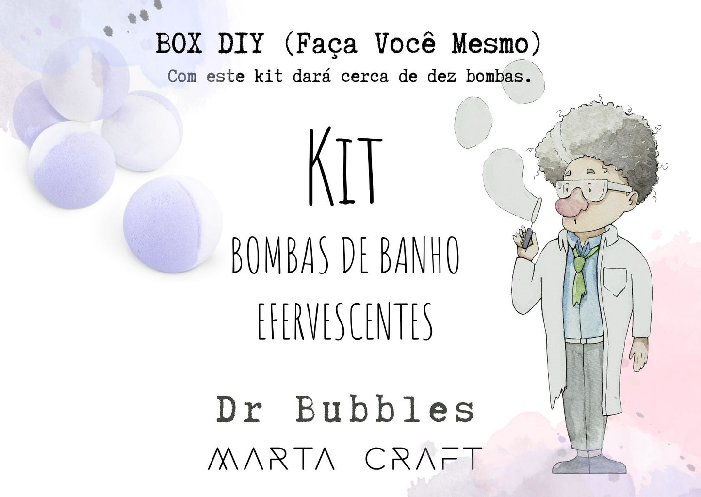 Kit Dr Bubbles- Bombas de Banho efervescentes