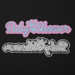 BB005 - "Baby Shower"- Metal Die Cut